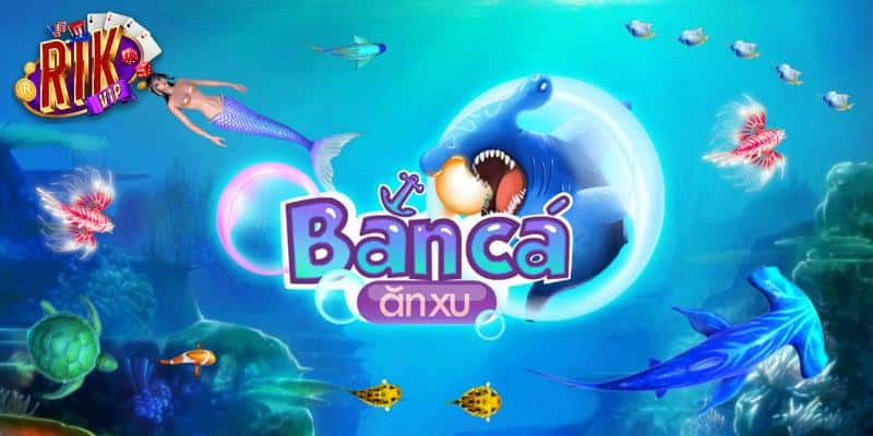 Giới thiệu tựa game bắn cá ăn xu
